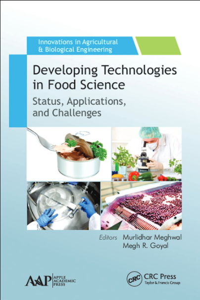 Book cover of Developing Technologies in Food Science: Status, Applications, and Challenges by Megh Goyal Book cover of Developing Technologies in Food Science: Status, Applications, and Challenges by Megh Goyal